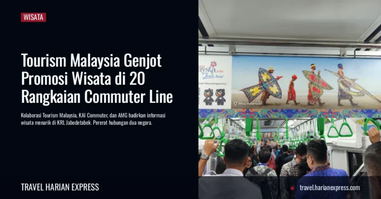 Tourism Malaysia Genjot Promosi Wisata di 20 Rangkaian Commuter Line