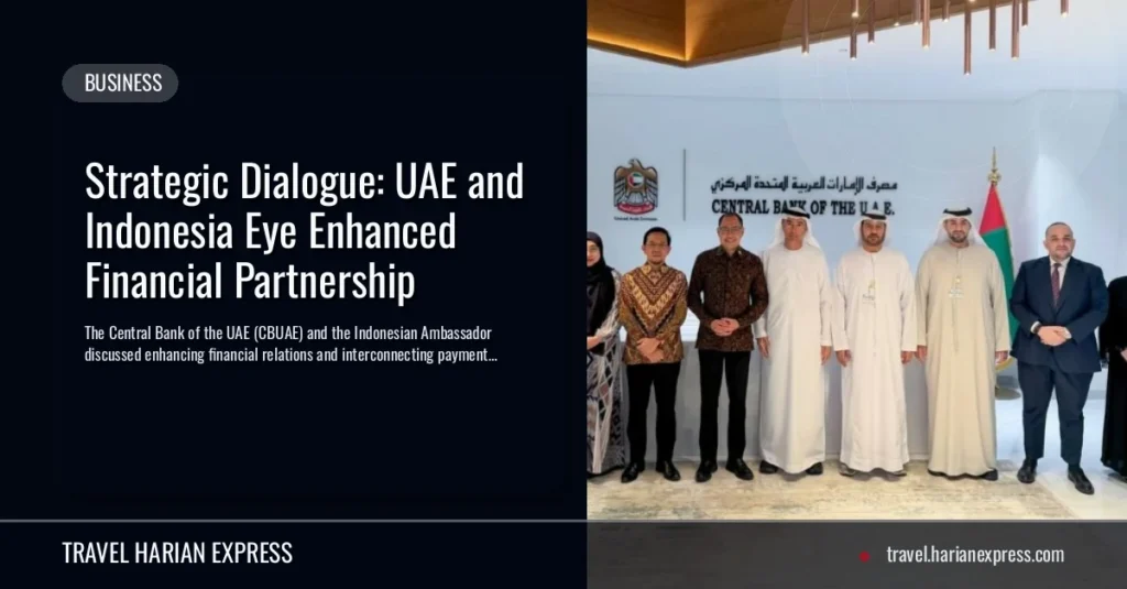 Strategic Dialogue: UAE and Indonesia Eye Enhanced Financial Partnership