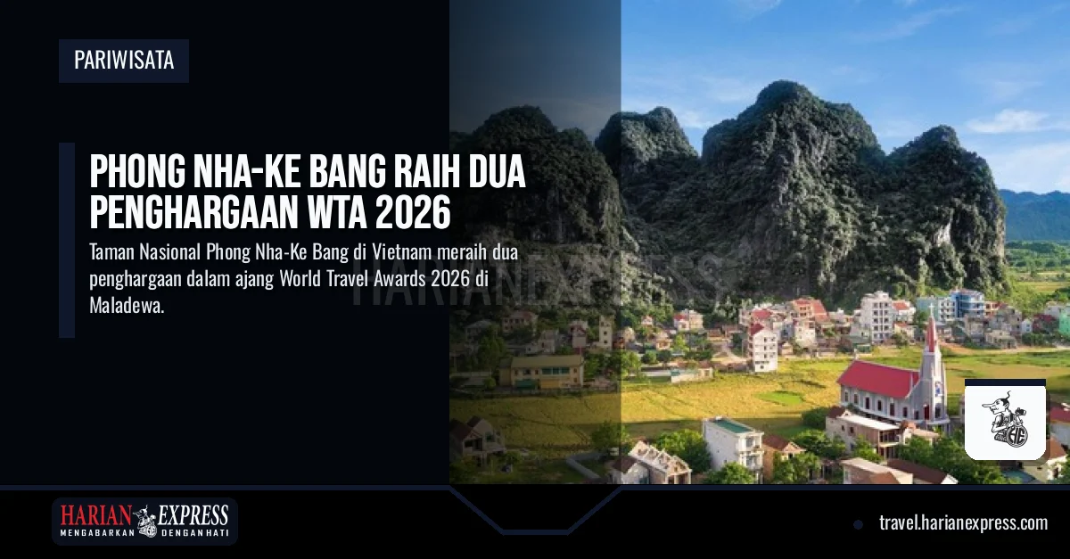 Phong Nha-Ke Bang Raih Dua Penghargaan WTA 2026